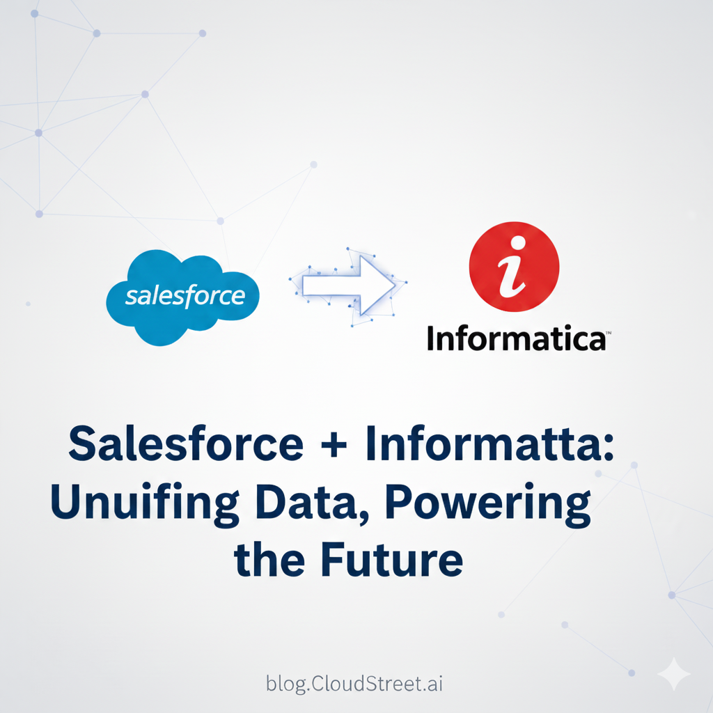 Salesforce Informatica CloudStreet